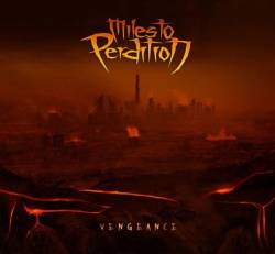 Miles To Perdition : Vengeance